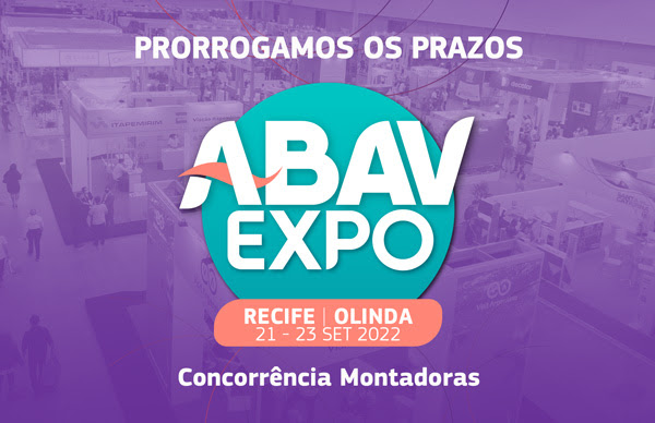 Prazo prorrogado até 12/12 para concorrência de montadoras ABAV Expo 2022
