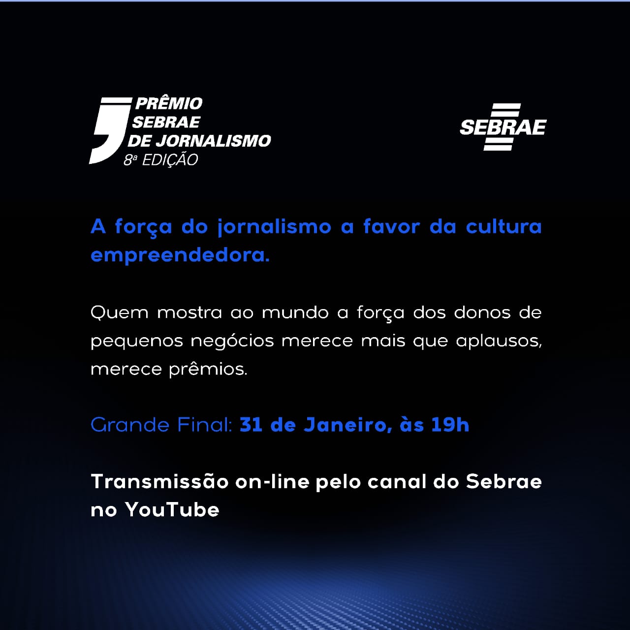 Vencedores do Prêmio Sebrae de Jornalismo serão revelados na segunda-feira (31)