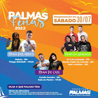 Último final de semana do ‘Palmas Férias 2022’ promete muito sol, praia e diversão