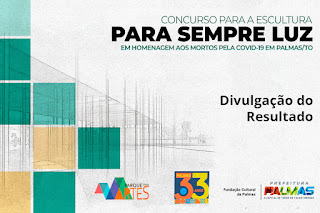 Concurso para construção do Monumento “Para Sempre Luz”, em Palmas, apresenta resultado
