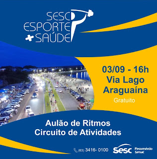 Sesc Esporte + Saúde em Araguaína promove tarde de lazer na Via Lago