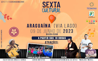 Araguaína recebe o projeto Sexta Cultural