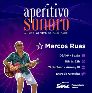 Marcos Ruas se apresenta no Aperitivo Sonoro desta sexta-feira, 9