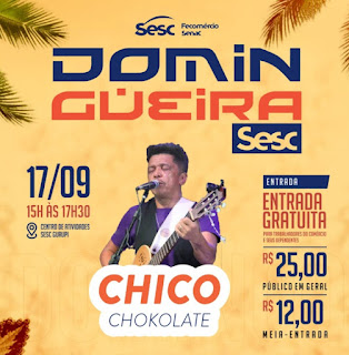Domingueira Sesc recebe Chico Chokolate, em Gurupi