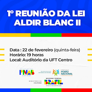 Porto Nacional discute aplicação da Lei Aldir Blanc II 