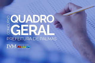 Prova do concurso para Quadro Geral da Prefeitura de Palmas acontece neste domingo, 7 de abril