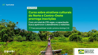 Ampliado prazo de inscrição em curso de qualificação sobre atrativos culturais do Norte e Centro-Oeste