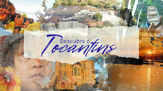 ESPECIAL DIA NACIONAL DO TURISMO: Um convite para conhecer o Coração do Brasil: Bem-vindo ao Tocantins! 