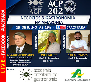 Assista hoje à live Negócios & Gastronomia na Amazônia